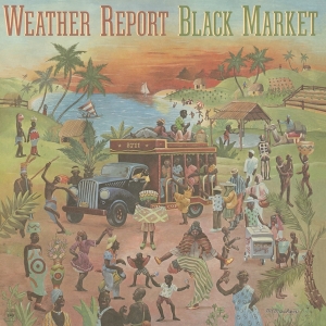 Weather Report - Black Market in the group OUR PICKS /  Christmas gift tip Vinyl at Bengans Skivbutik AB (4310184)