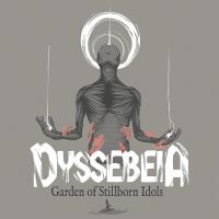 Dyssebeia - Garden Of Stillborn Idols in the group OUR PICKS / Christmas gift tip CD at Bengans Skivbutik AB (4310245)