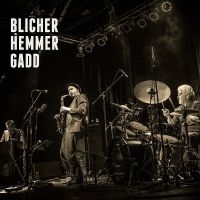 Blicher Michael Dan Hemmer & Ste - Blicher Hemmer Gadd in the group VINYL / Jazz at Bengans Skivbutik AB (4310825)