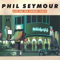 Seymour Phil - Live On The Sunset Strip in the group OUR PICKS / Christmas gift tip CD at Bengans Skivbutik AB (4310933)