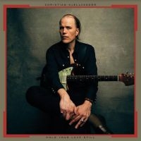 Kjellvander Christian - Hold Your Love Still in the group OUR PICKS / Christmas gift tip CD at Bengans Skivbutik AB (4310937)