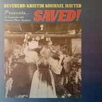 REVEREND KRISTIN MICHAEL HAYTER - SAVED! in the group VINYL / Hip Hop-Rap,Övrigt at Bengans Skivbutik AB (4312255)