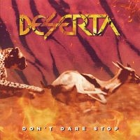 Deserta - Dont Dare Stop in the group OUR PICKS / Christmas gift tip CD at Bengans Skivbutik AB (4312273)