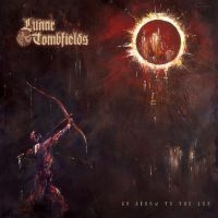 LUNAR TOMBFIELDS - AN ARROW TO THE SUN (VINYL LP) in the group VINYL / Hårdrock at Bengans Skivbutik AB (4312380)