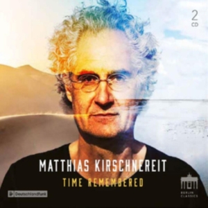 Matthias Kirschnereit - Time Remembered in the group Externt_Lager / at Bengans Skivbutik AB (4312433)