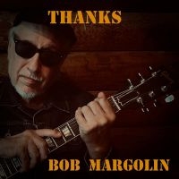 Margolin Bob - Thanks in the group OUR PICKS / Christmas gift tip CD at Bengans Skivbutik AB (4312570)