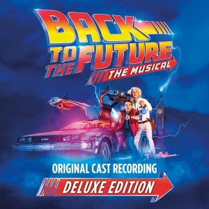 Original Cast Of Back To The Future: The Musical - Back To The Future: The Musical (Deluxe Edition) in the group OUR PICKS / Christmas gift tip CD at Bengans Skivbutik AB (4313851)