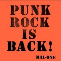 Mal-One - Punk Rock Is Back ! in the group CD / Hårdrock at Bengans Skivbutik AB (4314052)