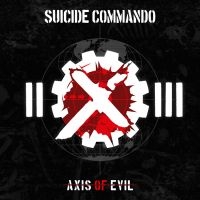 Suicide Commando - Axis Of Evil (2 Cd) in the group CD / Hårdrock at Bengans Skivbutik AB (4314262)