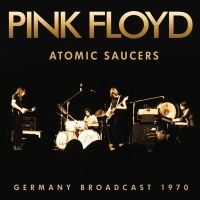 Pink Floyd - Atomic Saucers in the group OUR PICKS / Christmas gift tip CD at Bengans Skivbutik AB (4314568)