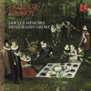 Doulce Memoire Denis Raisin Dadre - L'amour De Moy in the group Externt_Lager / at Bengans Skivbutik AB (4314839)