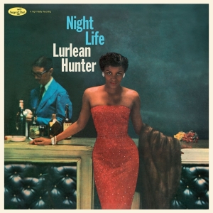 Lurlean Hunter - Night Life in the group OUR PICKS /  Christmas gift tip Vinyl at Bengans Skivbutik AB (4314869)