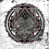 Infernal Angels - Shrine Of Black Fire in the group CD / Hårdrock at Bengans Skivbutik AB (4315599)