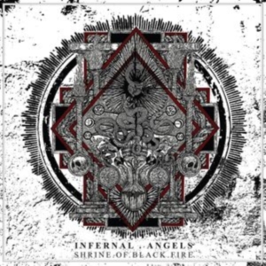 Infernal Angels - Shrine Of Black Fire in the group CD / Hårdrock at Bengans Skivbutik AB (4315599)