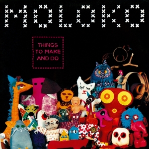 Moloko - Things To Make And Do in the group OTHER / -Startsida MOV at Bengans Skivbutik AB (4315625)