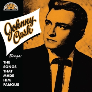 Johnny Cash - Sings The Songs That Made Him Famou in the group OTHER / Övrigt / at Bengans Skivbutik AB (4315831)
