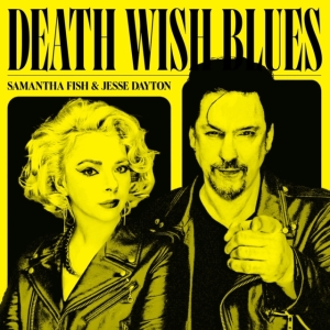 Samantha Fish Jesse Dayton - Death Wish Blues in the group VINYL / Jazz,Pop-Rock at Bengans Skivbutik AB (4365681)