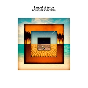 Bo Kaspers Orkester - Landet Vi Ärvde (CD) in the group CD / Pop-Rock,Svensk Musik at Bengans Skivbutik AB (4414302)