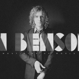 Benson Brendan - What Kind Of World in the group VINYL / Pop-Rock at Bengans Skivbutik AB (481166)