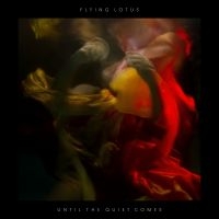 Flying Lotus - Until The Quiet Comes in the group OUR PICKS /  Christmas gift tip Vinyl at Bengans Skivbutik AB (484988)