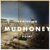 Mudhoney - Vanishing Point in the group VINYL / Pop-Rock at Bengans Skivbutik AB (486236)