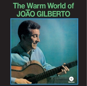 João Gilberto - Warm World in the group VINYL / Elektroniskt,World Music at Bengans Skivbutik AB (486665)