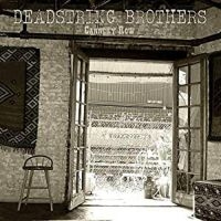 Deadstring Brothers - Cannery Row in the group VINYL / Pop-Rock at Bengans Skivbutik AB (487643)