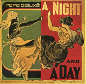 Pepe Deluxe - A Night And A Day in the group OTHER / Övrigt / at Bengans Skivbutik AB (491456)