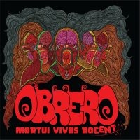 Obrero - Mortui Vivos Docent in the group VINYL / Hårdrock at Bengans Skivbutik AB (497495)