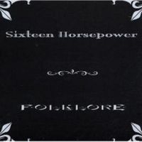 16 Horsepower - Folklore in the group CD / Pop-Rock at Bengans Skivbutik AB (500052)