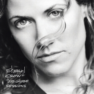 Sheryl Crow - Globe Sessions in the group OTHER / Övrigt / at Bengans Skivbutik AB (501163)