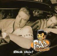 DICK BRAVE & THE BACKBEATS - DICK THIS! in the group OUR PICKS / Christmas gift tip CD at Bengans Skivbutik AB (503457)