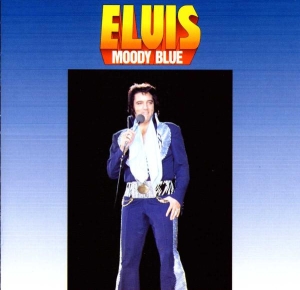 Presley Elvis - Moody Blue in the group OTHER / Övrigt / at Bengans Skivbutik AB (503791)