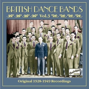 Various - British Dance Bands 3 in the group CD / Dansband-Schlager at Bengans Skivbutik AB (504941)