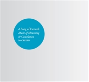 Gabrieli Consort - A Song Of Farewell in the group OUR PICKS / Christmas gift tip CD at Bengans Skivbutik AB (509537)