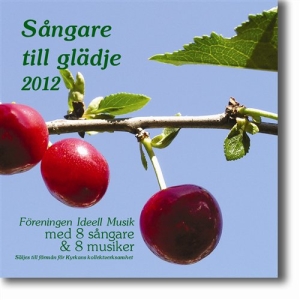 Various - Sångare Till Glädje 2012 in the group Externt_Lager /  at Bengans Skivbutik AB (510355)