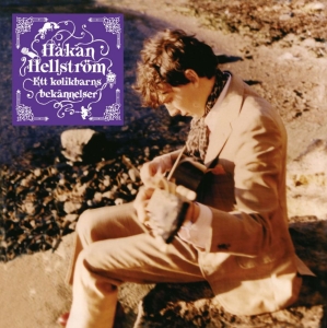 Håkan Hellström - Ett Kolikbarns Bekännelser in the group OTHER / / at Bengans Skivbutik AB (510707)