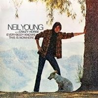 NEIL YOUNG WITH CRAZY HORSE - EVERYBODY KNOWS THIS IS NOWHER in the group OUR PICKS / Christmas gift tip CD at Bengans Skivbutik AB (512781)