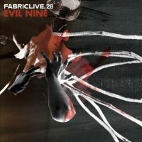 Evil Nine - Fabriclive 28 : in the group CD / Dance-Techno,Pop-Rock at Bengans Skivbutik AB (516248)