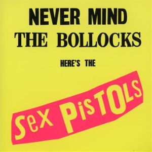 Sex Pistols - Never Mind The Bollocks (Remastered CD) in the group OUR PICKS / Christmas gift tip CD at Bengans Skivbutik AB (516694)