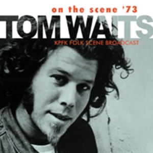 Tom Waits - On The Scene 73 in the group CD / Pop-Rock at Bengans Skivbutik AB (518620)