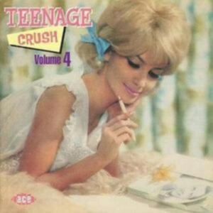 Various Artists - Teenage Crush Vol 4 in the group CD / Pop-Rock at Bengans Skivbutik AB (518723)