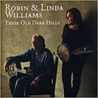 Williams Robin & Linda - These Old Dark Hills in the group CD / Pop-Rock at Bengans Skivbutik AB (526354)