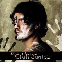 Dunlop Brian - Blight & Blossom in the group CD / Pop-Rock at Bengans Skivbutik AB (528546)