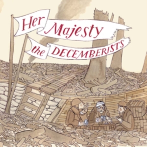 Decemberists The - Her Majesty The Decemberists in the group CD / Pop-Rock at Bengans Skivbutik AB (532345)