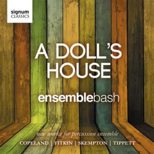 Ensemblebash - A Dolls House in the group OUR PICKS / Christmas gift tip CD at Bengans Skivbutik AB (532422)