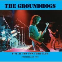 Groundhogs - Live At New York Club in the group CD / Pop-Rock at Bengans Skivbutik AB (533697)