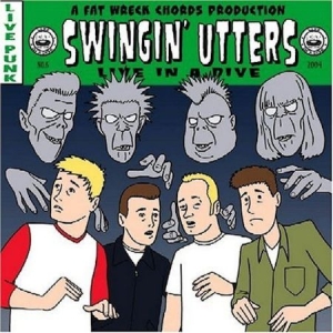 Swingin' Utters - Live In A Dive in the group CD / Pop-Rock at Bengans Skivbutik AB (534426)