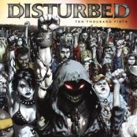 DISTURBED - TEN THOUSAND FISTS in the group CD / Hårdrock,Pop-Rock at Bengans Skivbutik AB (535081)