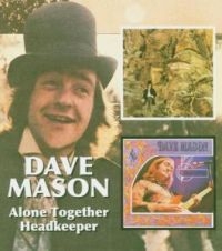 Mason Dave - Alone Together/Headkeeper in the group OUR PICKS / Christmas gift tip CD at Bengans Skivbutik AB (535236)